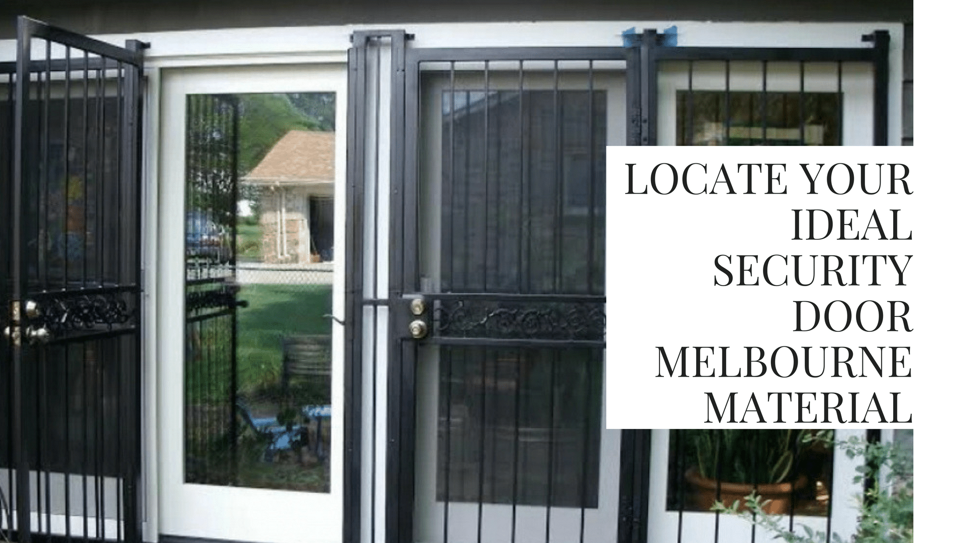 List of Questions for Your Security Doors Installer